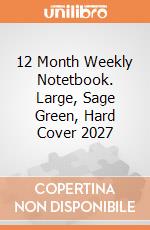 12 Month Weekly Notetbook. Large, Sage Green, Hard Cover 2027 giochi