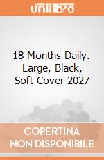 18 Months Daily. Large, Black, Soft Cover 2027 giochi