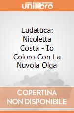 Ludattica: Nicoletta Costa - Io Coloro Con La Nuvola Olga gioco
