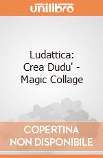 Ludattica: Crea Dudu' - Magic Collage gioco