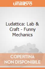 Ludattica: Lab & Craft - Funny Mechanics gioco