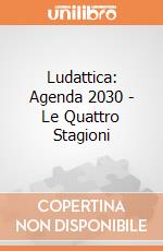Ludattica: Agenda 2030 - Le Quattro Stagioni