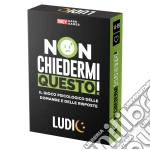 Ludic: Non Chiedermi Questo! giochi