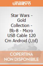 Star Wars - Gold Collection - Bb-8 - Micro USB Cable 120 Cm Android (Ltd) gioco di Tribe