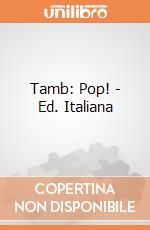 Tamb: Pop! - Ed. Italiana giochi