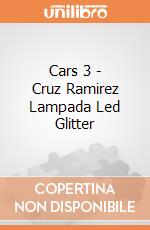 Cars 3 - Cruz Ramirez Lampada Led Glitter gioco di Joy Toy