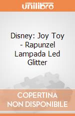 Disney: Joy Toy - Rapunzel Lampada Led Glitter gioco di Joy Toy