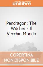 Pendragon: The Witcher - Il Vecchio Mondo giochi