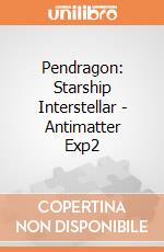 Pendragon: Starship Interstellar - Antimatter Exp2 giochi