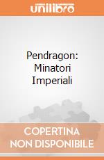 Pendragon: Minatori Imperiali gioco