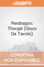Pendragon: Thorgal (Gioco Da Tavolo) giochi