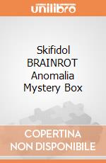 Skifidol BRAINROT Anomalia Mystery Box giochi