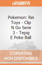 Pokemon: Rei Toys - Clip N Go Serie 3 - Tepig E Poke Ball giochi