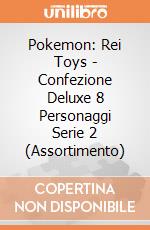 Pokemon: Rei Toys - Confezione Deluxe 8 Personaggi Serie 2 (Assortimento) gioco