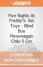 Five Nights At Freddy'S: Rei Toys - Blind Box Personaggio Chibi 5 Cm giochi