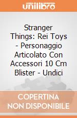 Stranger Things: Rei Toys - Personaggio Articolato Con Accessori 10 Cm Blister - Undici giochi