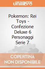 Pokemon: Rei Toys - Confezione Deluxe 6 Personaggi Serie 7 giochi