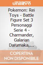 Pokemon: Rei Toys - Battle Figure Set 3 Personaggi Serie 4 - Charmander, Galarian Darumaka, Psyduck giochi