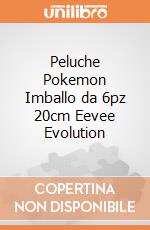 Peluche Pokemon Imballo da 6pz 20cm Eevee Evolution giochi