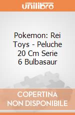 Pokemon: Rei Toys - Peluche 20 Cm Serie 6 Bulbasaur gioco