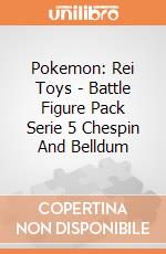 Pokemon: Rei Toys - Battle Figure Pack Serie 5 Chespin And Belldum giochi