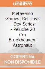 Metaverso Games: Rei Toys - Dev Series - Peluche 20 Cm Brookheaven: Astronaut gioco