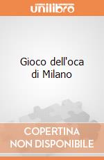 Gioco dell'oca di Milano giochi