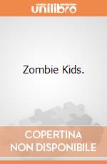 Zombie Kids. gioco di Asterion Press