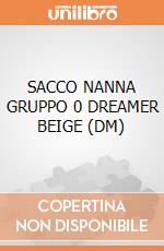 SACCO NANNA GRUPPO 0 DREAMER BEIGE (DM) giochi