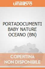 PORTADOCUMENTI BABY NATURE OCEANO (BN) giochi