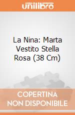 La Nina: Marta Vestito Stella Rosa (38 Cm) giochi