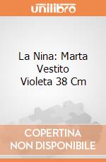 La Nina: Marta Vestito Violeta 38 Cm giochi