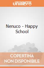 Nenuco - Happy School gioco di Famosa