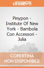 Pinypon - Institute Of New York - Bambola Con Accessori - Julia gioco di Famosa