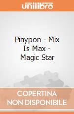 Pinypon - Mix Is Max - Magic Star gioco di Famosa