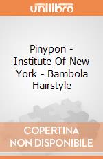 Pinypon - Institute Of New York - Bambola Hairstyle gioco di Famosa