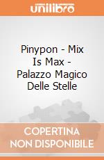 Pinypon - Mix Is Max - Palazzo Magico Delle Stelle gioco di Famosa