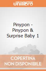 Pinypon - Pinypon & Surprise Baby 1 gioco di Famosa
