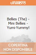 Bellies (The) - Mini Bellies - Yumi-Yummy! gioco