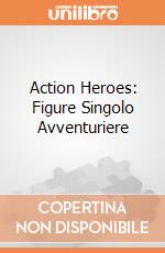 Action Heroes: Figure Singolo Avventuriere gioco
