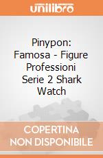Pinypon: Famosa - Figure Professioni Serie 2 Shark Watch gioco