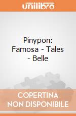 Pinypon: Famosa - Tales - Belle giochi