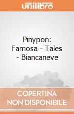 Pinypon: Famosa - Tales - Biancaneve giochi