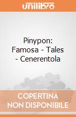 Pinypon: Famosa - Tales - Cenerentola giochi
