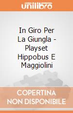 In Giro Per La Giungla - Playset Hippobus E Maggiolini  gioco di Famosa