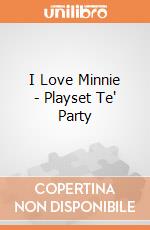 I Love Minnie - Playset Te' Party gioco di Famosa