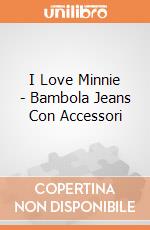 I Love Minnie - Bambola Jeans Con Accessori gioco di Famosa