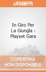 In Giro Per La Giungla - Playset Gara gioco di Famosa