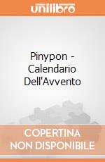 Pinypon - Calendario Dell'Avvento gioco di Famosa