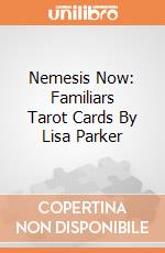 Nemesis Now: Familiars Tarot Cards By Lisa Parker giochi